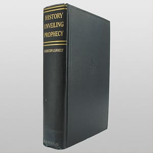 History Unveiling Prophecy by H. Grattan Guinness
